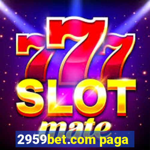 2959bet.com paga